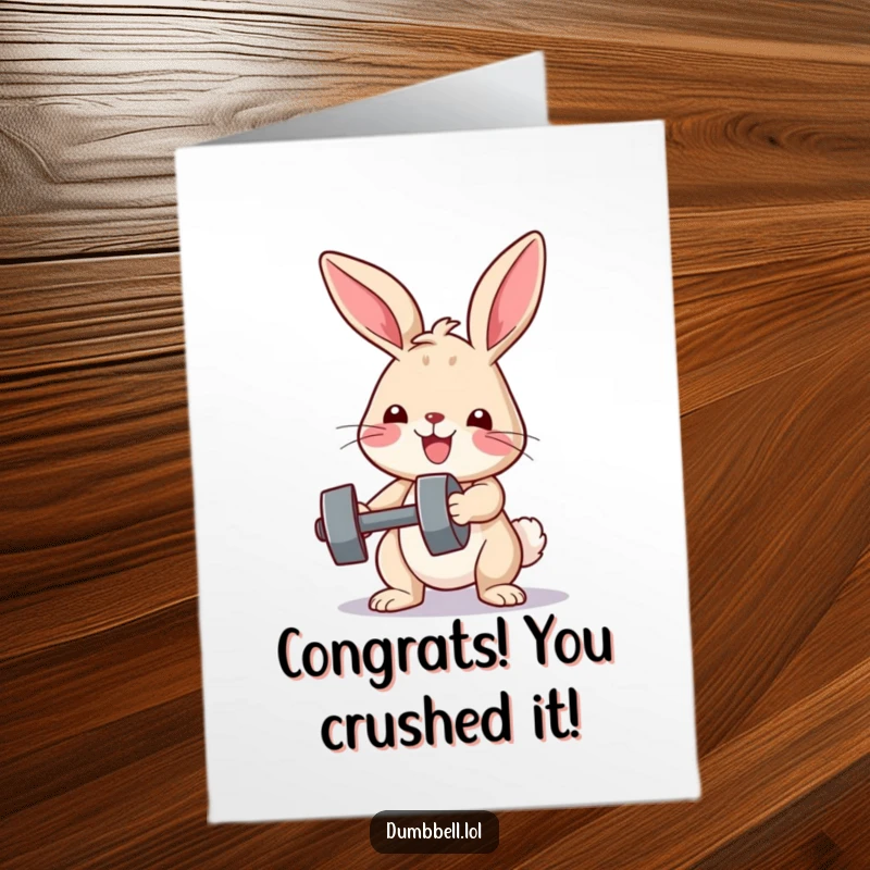 Funny Free Printable Congrats Card: Happy bunny lifting tiny dumbbell with determination, a DIY achievement.