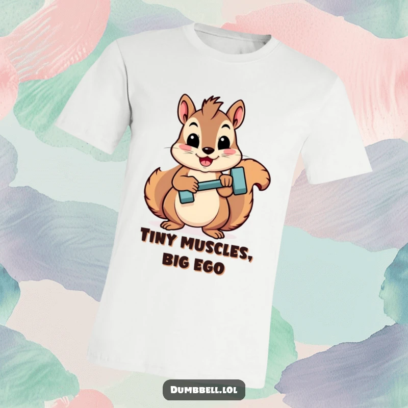 Funny squirrel flexing with a mini dumbbell, radiating pride and strength on this humorous t-shirt.